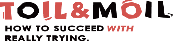 TOIL&MOIL